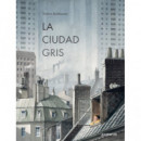 LA CIUDAD GRIS
