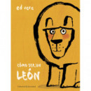 C�mo ser un le�n