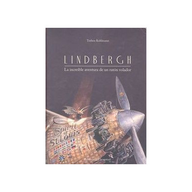 Lindbergh. La incre�ble aventura de un rat�n volador