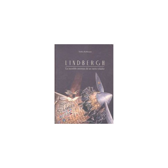 Lindbergh. La incre�ble aventura de un rat�n volador