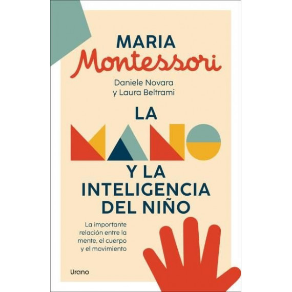 LA MANO Y LA INTELIGENCIA DEL NI�O