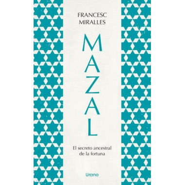 MAZAL.EL SECRETO ANCESTRAL DE LA FORTUNA