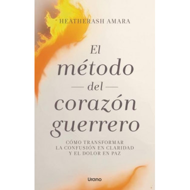 EL METODO DEL CORAZON GUERRERO