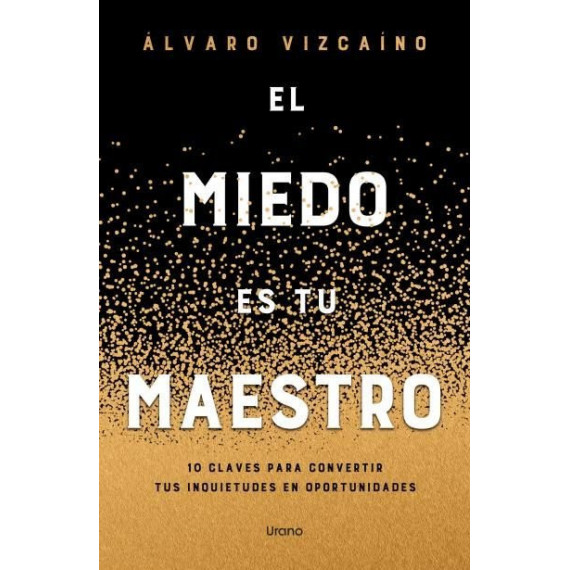 EL MIEDO COMO MAESTRO