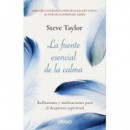 LA FUENTE ESENCIAL DE LA CALMA