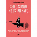 Ser distinto no es tan raro