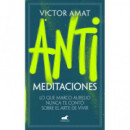 ANTIMEDITACIONES