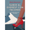 SUBIR AL EVEREST CON TACONES