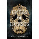 ENTES DE HUESOS