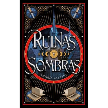 RUINAS Y SOMBRAS