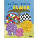 La gran familia de Elmer (Elmer. �lbum ilustrado)
