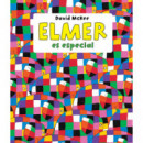 Elmer es especial (Elmer. Recopilatorio de �lbumes ilustrados)
