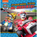 PREPARADOS LISTOS AL RESCATE PAW PATROL PATRULLA CANINA