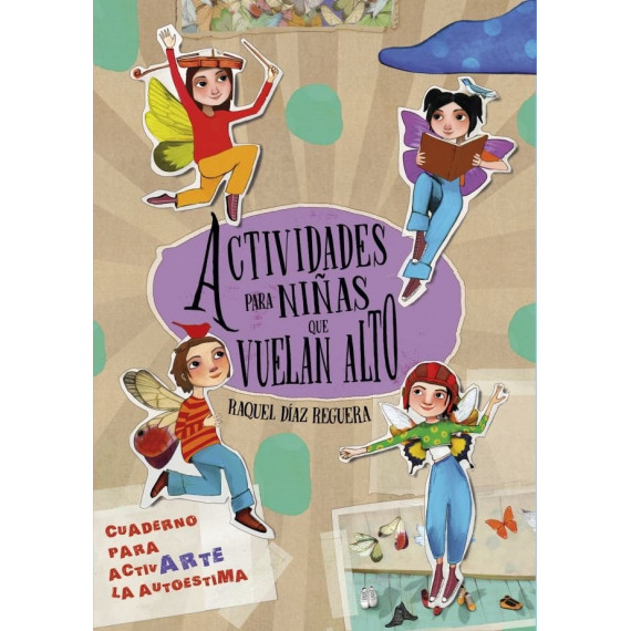 ACTIVIDADES PARA NI�AS QUE VUELAN ALTO