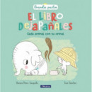 Cada animal con su orinal (Grandes pasitos. �lbum ilustrado)