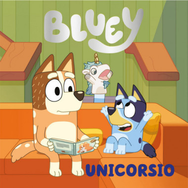 BLUEY. UN CUENTO - UNICORSIO (EDICION EN ESPA�OL)
