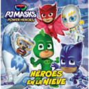 PJ MASKS UN CUENTO HEROES EN LA NIEVE