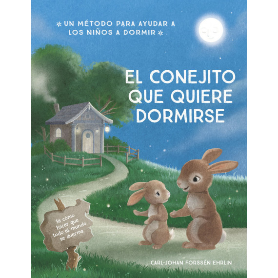 EL CONEJITO QUE QUIERE DORMIRSE