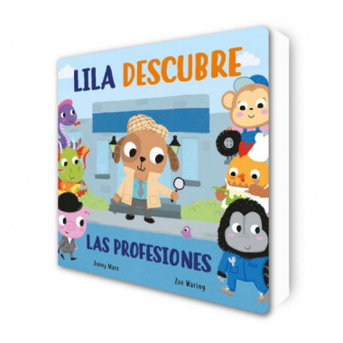 Lila descubre las profesiones (Abre y descubre)