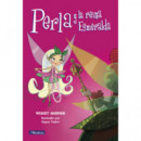 Perla y la reina Esmeralda (Colecci�n Perla)