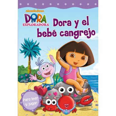 Dora y el beb� cangrejo (Dora la exploradora. Pictogramas)