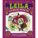 LEILA, LA BRUJA PERFECTA.(ALBUMES ILUSTRADOS)