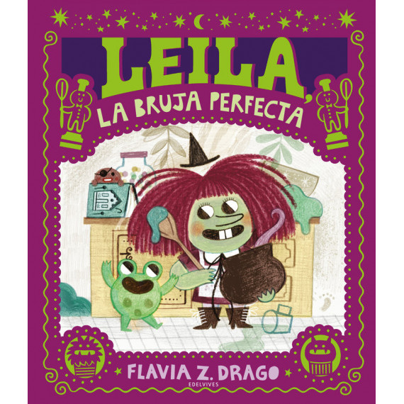 LEILA, LA BRUJA PERFECTA.(ALBUMES ILUSTRADOS)