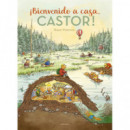 Bienvenido a casa, Castor