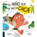 EL NI�O QUE SE HACIA CACA