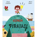 �Que vienen los piratas!
