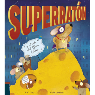 Superrat�n y el robo del Gran Queso