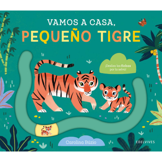 VAMOS A CASA, PEQUE�O TIGRE