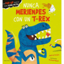 Nunca meriendes con un T-Rex