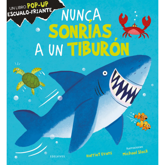 NUNCA SONRIAS A UN TIBURON