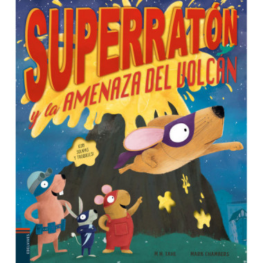 SUPERRATON Y LA AMENAZA DEL VOLCAN