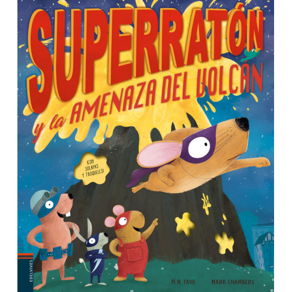 SUPERRATON Y LA AMENAZA DEL VOLCAN