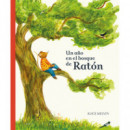 UN A�O EN EL BOSQUE DE RATON