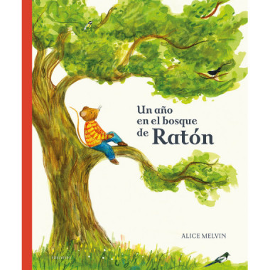 UN A�O EN EL BOSQUE DE RATON