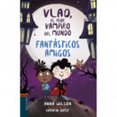 Fant�sticos amigos