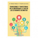 TRANSICIONES Y TRAYECTORIAS EN LA UNIVERSIDAD: EL CASO DE LOS ESTUDIANTES DE MAS