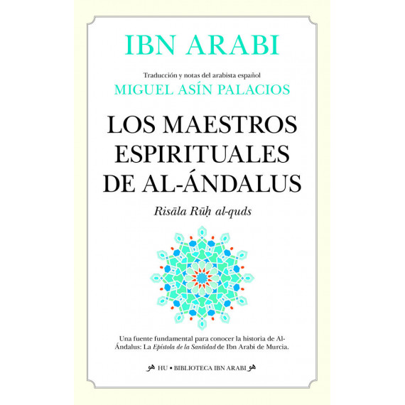 MAESTROS ESPIRITUALES DE AL-ANDALUS,LOS