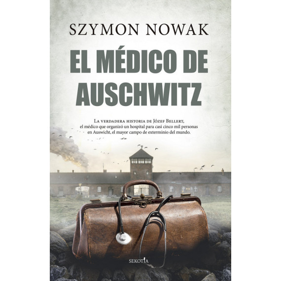 el Medico de Auschwitz