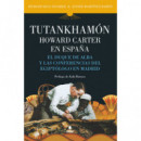 TUTANKAMON HOWARD CARTER EN ESPA�A