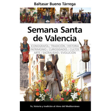 LA SEMANA SANTA DE VALENCIA