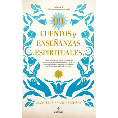 99 CUENTOS Y ENSE�ANZAS ESPIRITUALES
