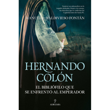 HERNANDO COLON EL BIBLIOFILO QUE SE ENFRENTO AL EMPERADOR