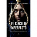 CIRCULO IMPERFECTO,EL