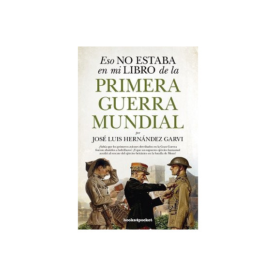 Eso no estaba en mi libro de la Primera Guerra Mundial