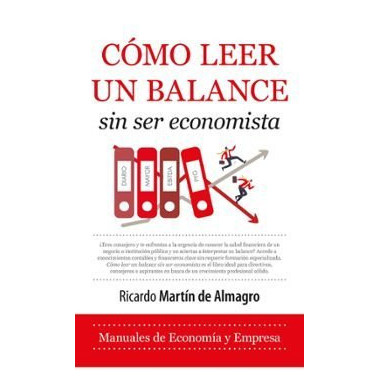 COMO LEER UN BALANCE SIN ECONOMISTA