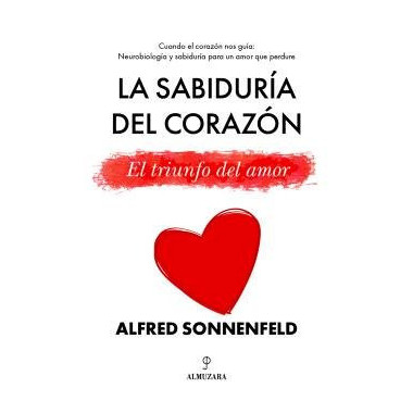 SABIDURIA DEL CORAZON,LA